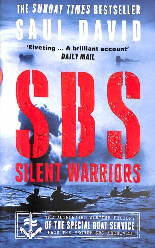 SBS – Silent Warriors by Saul David (Paperback Book) - Image 2