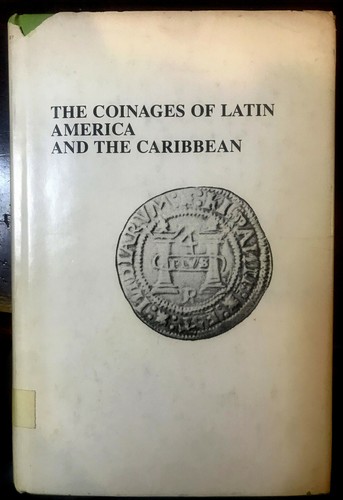 COINS Coinages of Latin America & Caribbien. By Fuhrer. Book Reference Articles