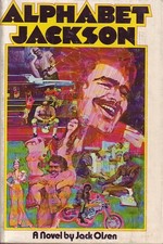 Jack Olsen ALPHABET JACKSON 1st Ed. HC Book