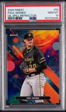 2025 TOPPS FINEST OIL SPILL REFRACTOR #50 PAUL SKENES PSA 10