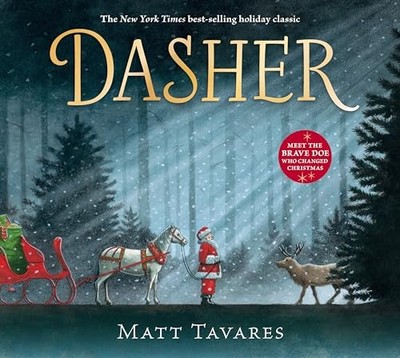 Dasher: How a Brave Little Doe Change..., Tavares, Matt