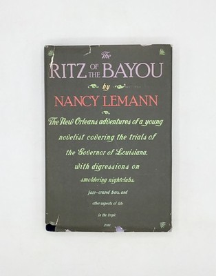 The Ritz of the Bayou by Nancy Lemann First Edition - HCDJ, Louisiana Governor