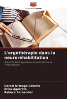 Garazi Urteaga Ceberio (U. A.) | L'ergothéRapie Dans La NeuroréHabilitation