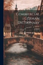 Image of J Bithell Commercial German Dictionary (Paperback)