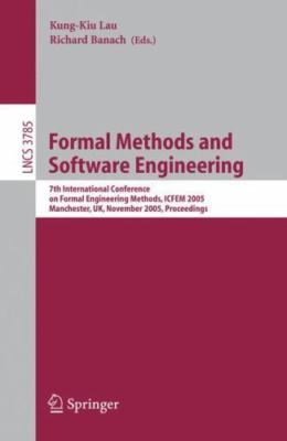 Formal Methods And Software Engineering : 7th International Conference on For...