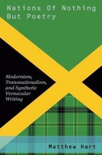 Nations of Nothing but Poetry : Modernism, Transnationalism, and Synthetic Ve...