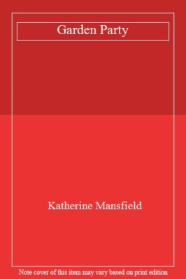 Garden Party By Katherine Mansfield