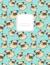 Pug Puppy Notebook: Pug Puppies Journal Notebook To Write In