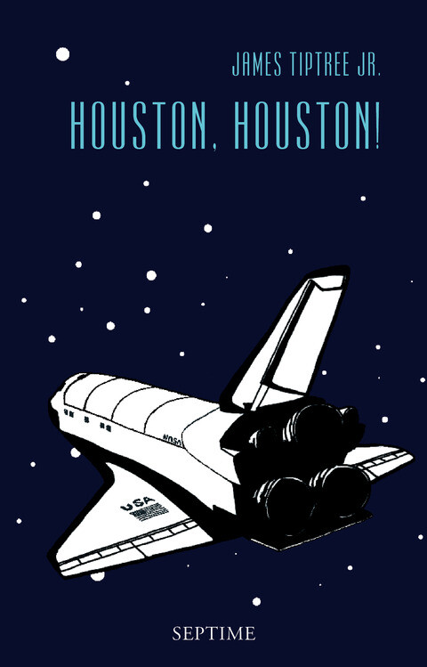 Thumbnail - Houston, Houston James Tiptree