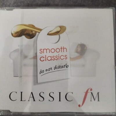 Classic FM: Smooth Classics 4 CDs  - Do Not Disturb (2003) Sehr Guter Zustand 