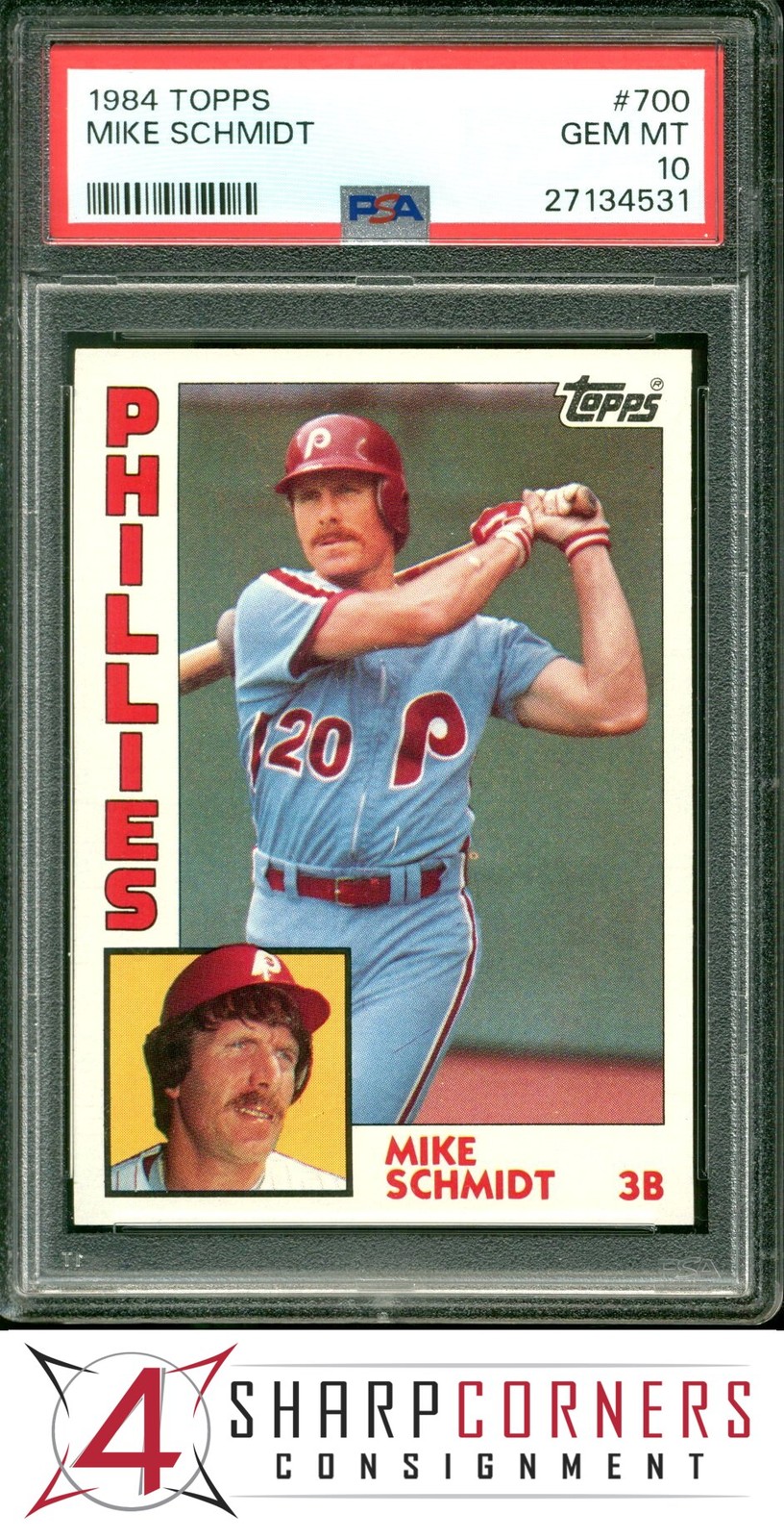 1984 TOPPS #700 MIKE SCHMIDT PHILLIES HOF PSA 10