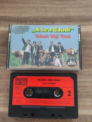 Helmut Högl Band - A So A Gaudi - Phono Sound - MC Kassette