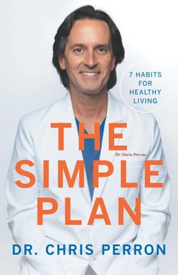 The Simple Plan: 7 Habits for Healthy Living