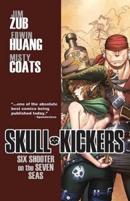 Skullkickers Volume 3: Six Shooter on the Seven Seas TP - Paperback - GOOD