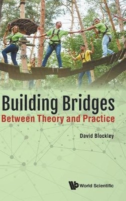 Building Bridges: Between Theory And Practice - 9781786347626