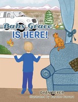 Dyan Beyer | Baby Grace Is Here! | Taschenbuch | Englisch (2021) | Authorhouse