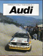 Audi Kimberley's Rally Team Guide No.1 Audi 80 Quattro Blomqvist Mikkola Mouton