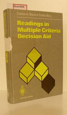 Readings in Multiple Criteria Decision Aid. Bana e Costa, Carlos A. (ed.):