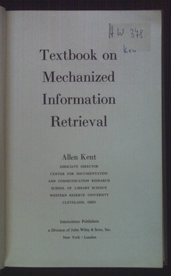 Textbook on Mechanized Information Retrieval. Library Science and Documentation,