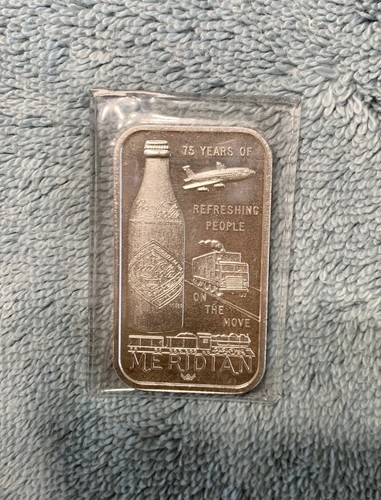 1977 Coca Cola Meridian Mississippi World Wide Mint 1 oz .999 Feinsilberbarren
