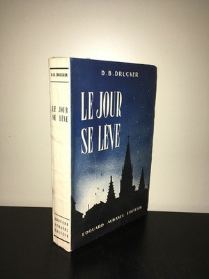 D. B. Drucker LE JOUR SE LEVE Edouard Aubanel Verlag 1955 - CA11B