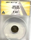 1837 seated liberty half dime  ANACS slabbed F-15    NO STARS