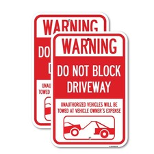 Warning Do Not Block Driveway With Graphic Heavy Gauge Aluminum Parking Sign