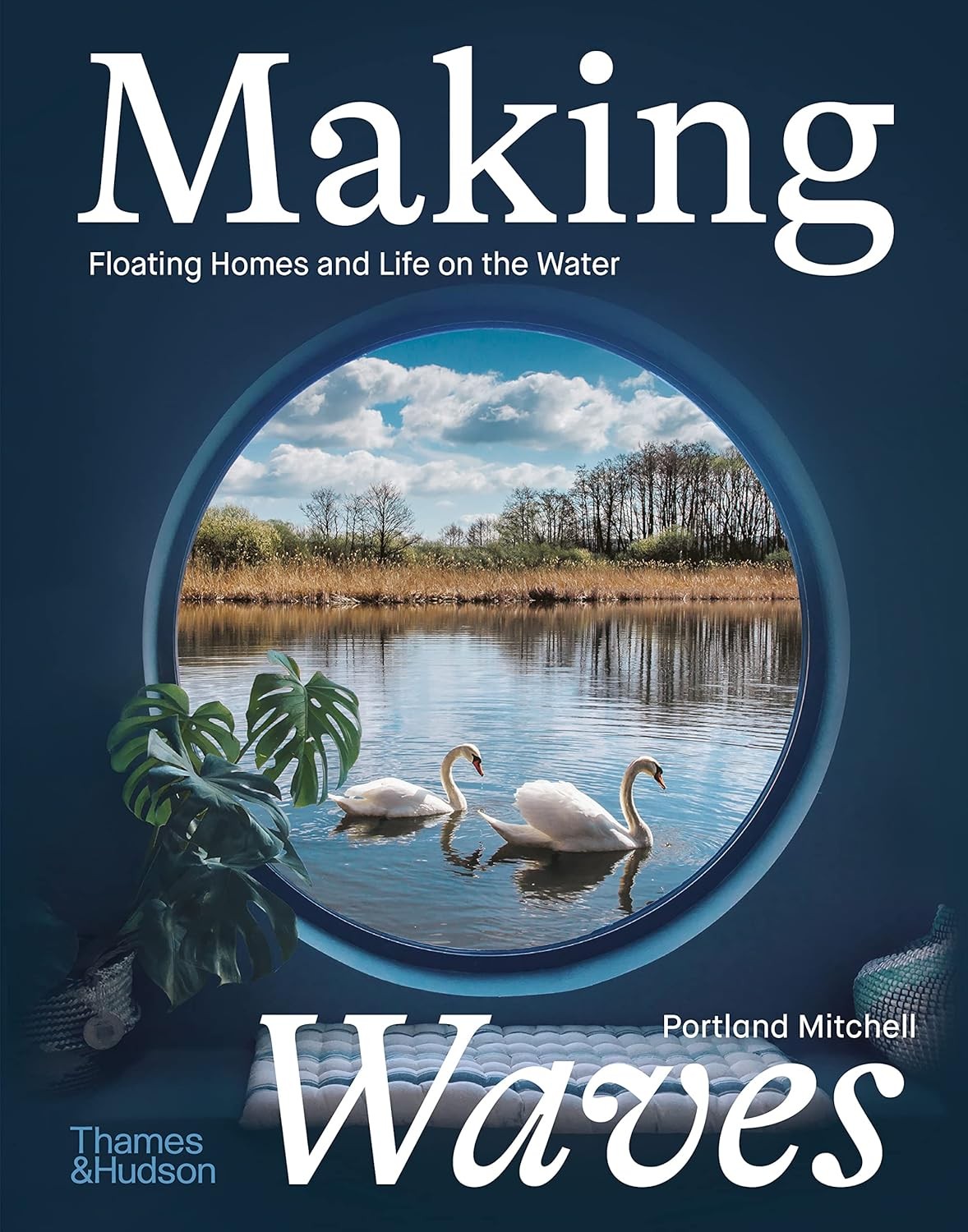Making Waves: Floating Homes and Life on the Water [hardcover] Mitchell, Portlan - Image 2