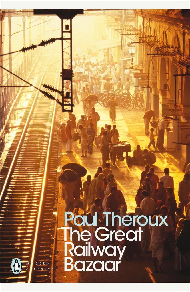 Thumbnail - The Great Railway Bazaar | Paul Theroux | Englisch