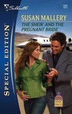 The Sheik and the Pregnant Bride (Desert Rogues, 12) by Susan Mallery