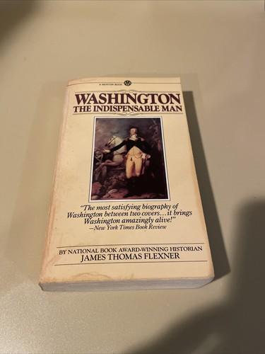 Washington The Indespensable Man by James Thomas Flexner---1979 PB - Bild 1 von 4