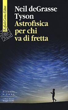 Astrofisica Per Chi Va Di Fretta | Buch | Zustand gut