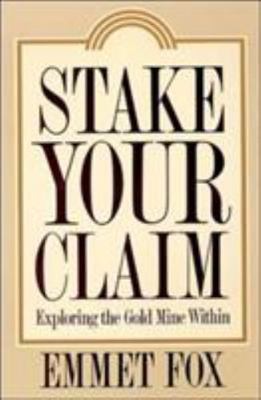 Stake Your Claim a Christian paperback book by Emmet Fox FREE SHIPPING Find GOD
