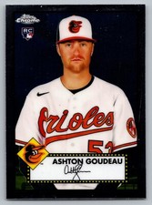 2021 Topps Chrome Platinum Anniversary #118 Ashton Goudeau Baltimore Orioles