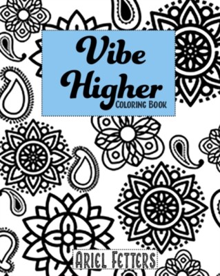 Fetters - Vibe Higher Coloring Book - New paperback or softback - X555z