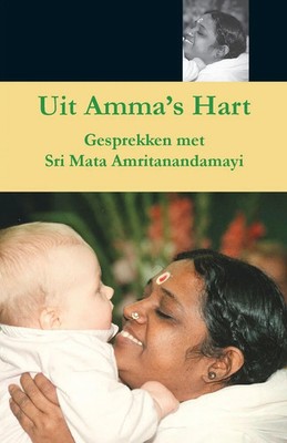 Uit Amma's Hart Swami Amritaswarupananda Puri Taschenbuch Niederländisch 2016
