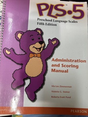 PLS-5 Fifth Edition Administration And Scoring Manual