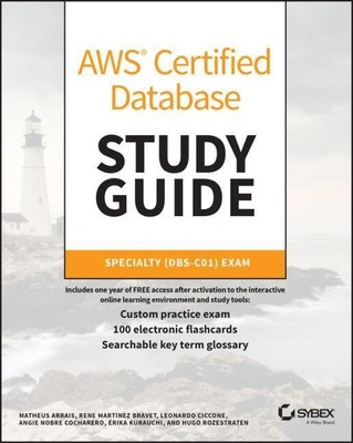 AWS Certified Database Study Guide, Matheus Arrais