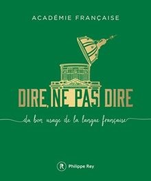 Dire, ne pas dire - volume 1 Du bon usage de la langue f... | Buch | Zustand gut