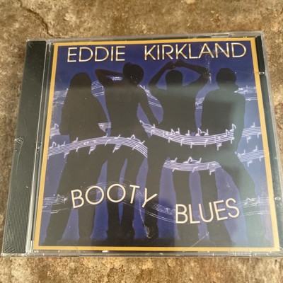 EDDIE KIRKLAND - Booty Blues - CD - -NEW, SEALED