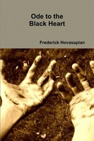 Ode To The Black Heart Frederick Hovasapian Taschenbuch Kartoniert / Broschiert