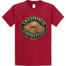 NEW Art Society TATTOOED & EMPLOYED PATINA COIN RED Tee Shirt S-4XL MADE IN USA