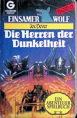 Joe Dever - Einsamer Wolf 12 - Die Herren der Dunkelheit - Goldmann - B/B+/B