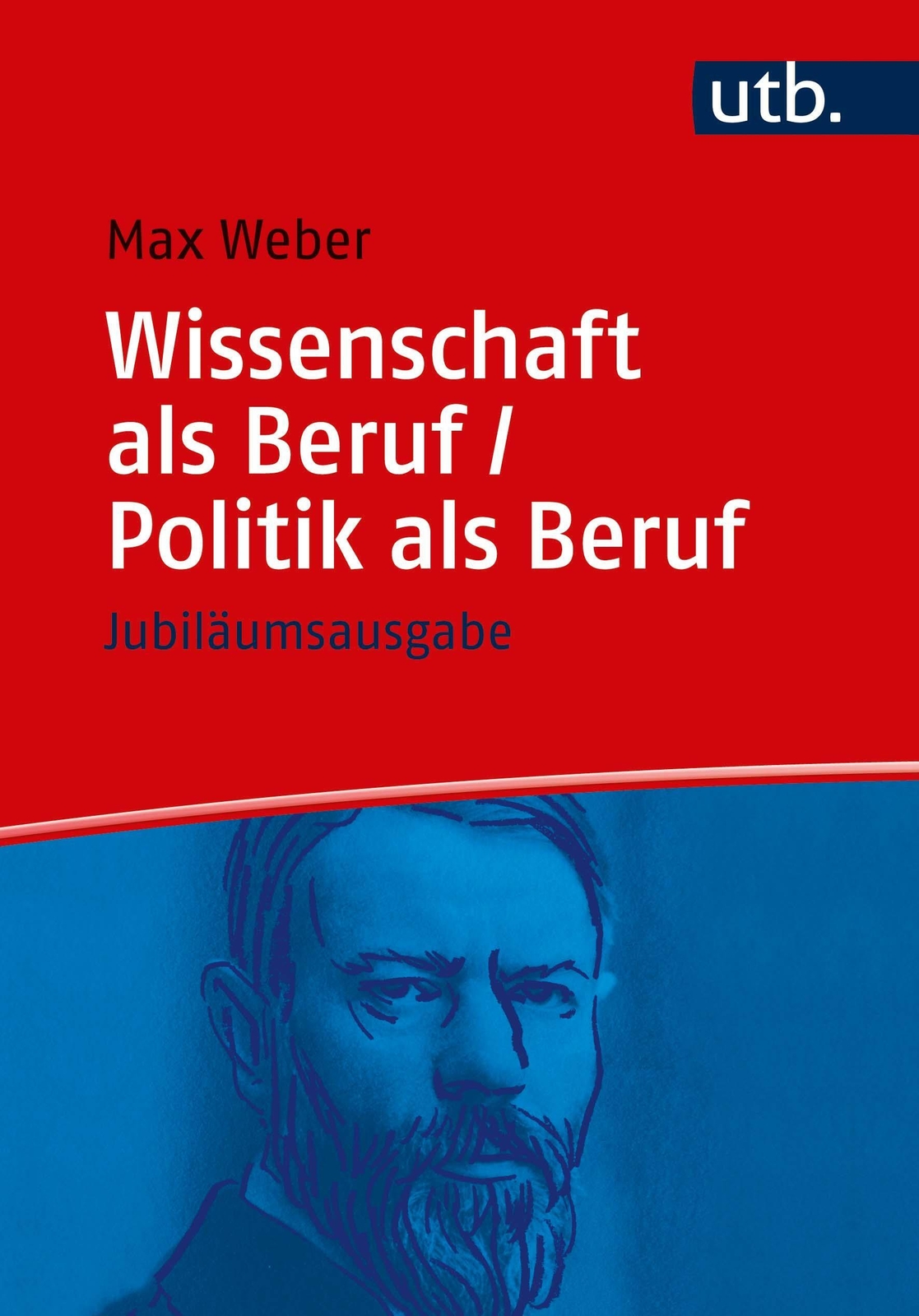 Thumbnail - Wissenschaft Als Beruf / Politik Als Beruf | Jubiläumsausgabe | Max