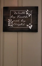 Walk by Faith not by Sight Corinthians Scripture Rustic Wooden sign 13.25"x9.5" 