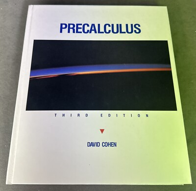 PRECALCULUS third Edition David Cohen Hardcover 1990