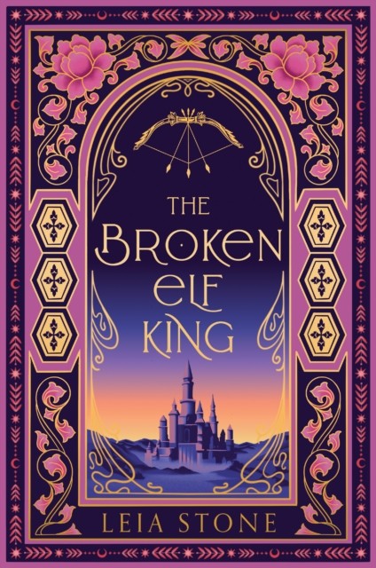 The Broken Elf King by Leia Stone (Hardback Book)