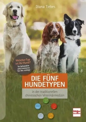 Diana Tiebes | Die fünf Hundetypen | Taschenbuch | Deutsch (2022) | 176 S.