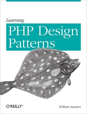 Learning PHP Design Patterns - paperback Sanders, William