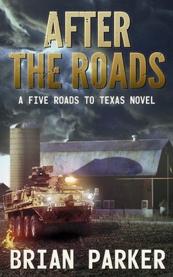 After the Roads: Sidney s Way Volume 1 (A Five Roads to Texas Novel)